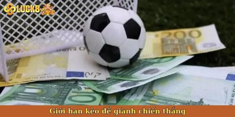 gioi-han-keo-de-gianh-chien-thang
